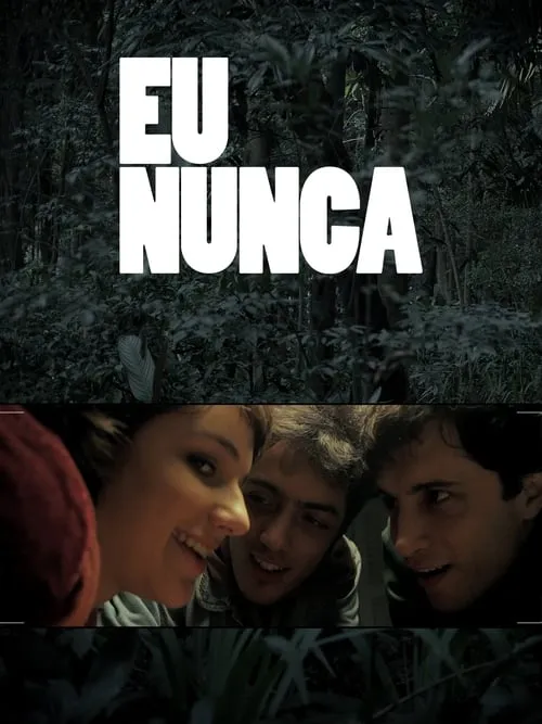 Eu Nunca (фильм)