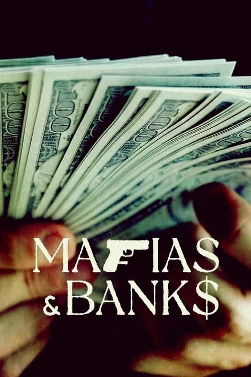 Mafias and Banks (series)