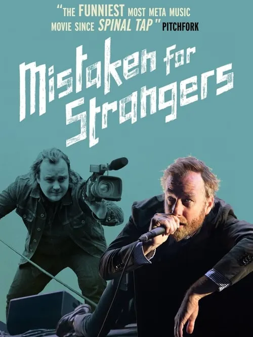 Mistaken for Strangers (movie)