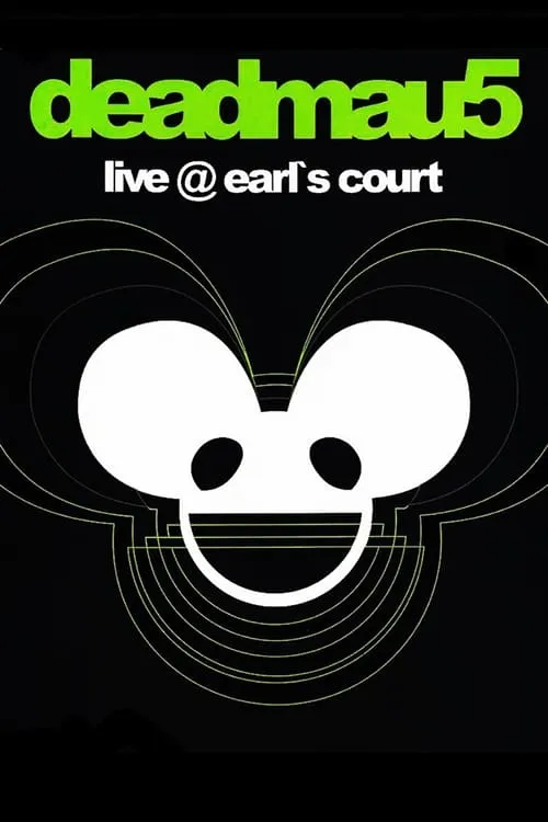 Deadmau5: Live at Earl's Court