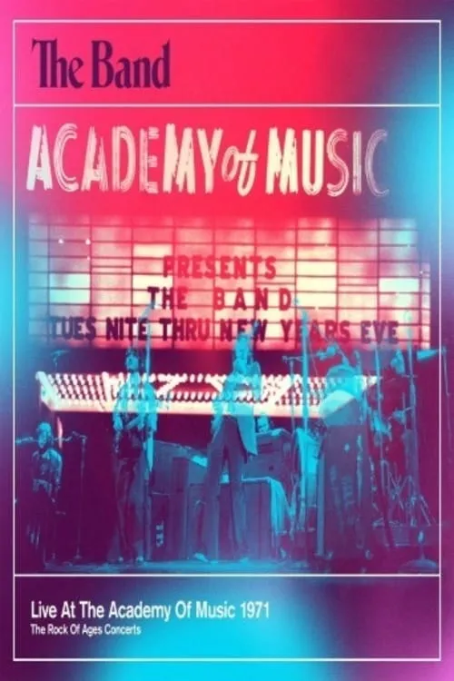 The Band - Live At The Academy Of Music 1971 (movie)