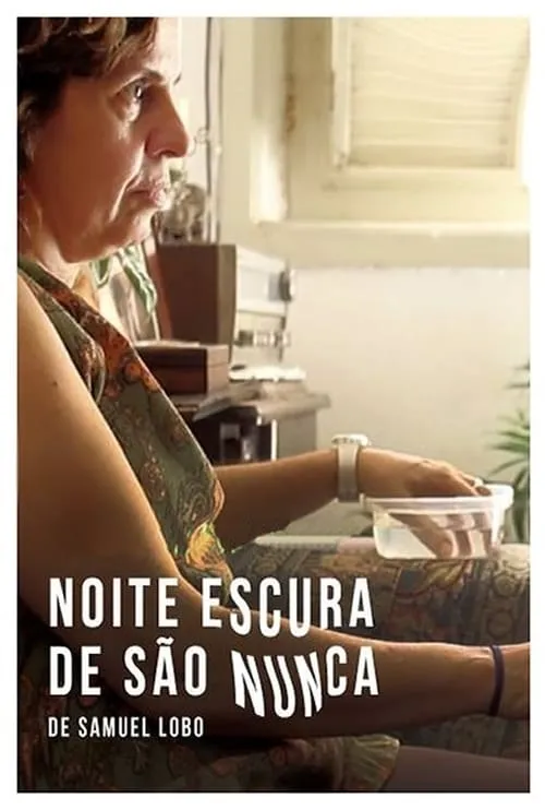 Noite Escura de São Nunca (movie)