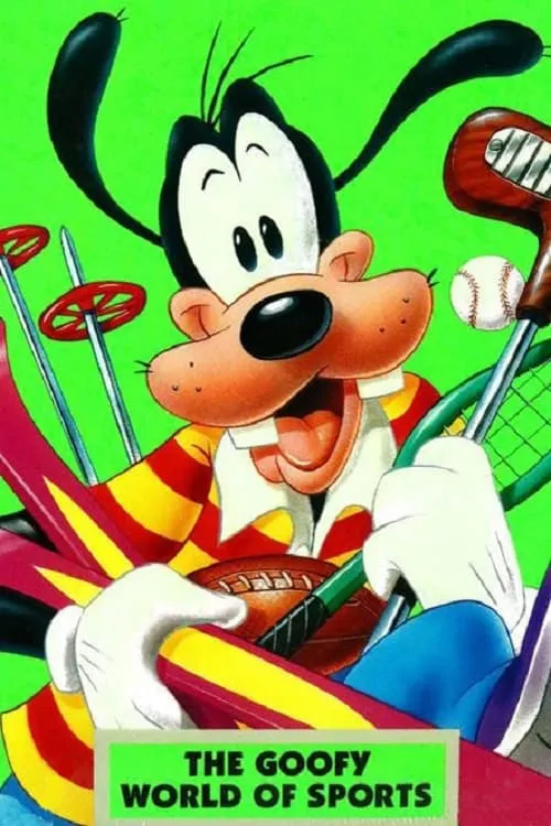 Walt Disney Cartoon Classics: The Goofy World of Sports (movie)