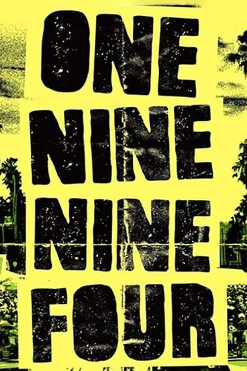 One Nine Nine Four (movie)