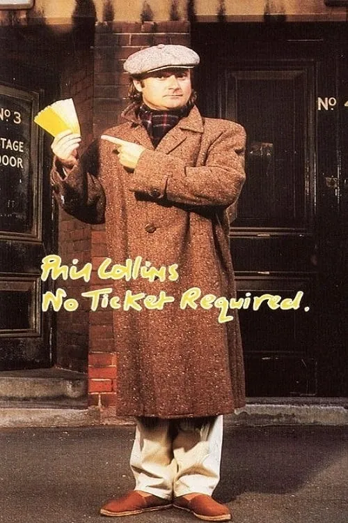 Phil Collins: No Ticket Required (movie)