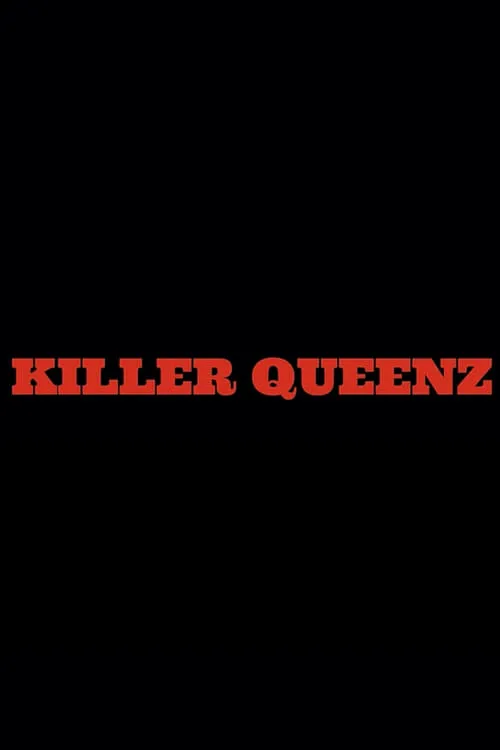 Killer Queenz (фильм)