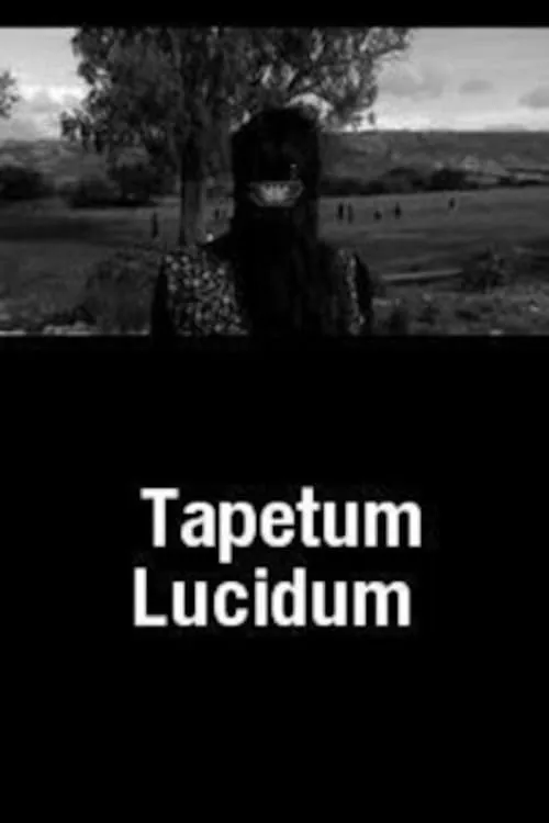 Tapetum Lucidum (фильм)