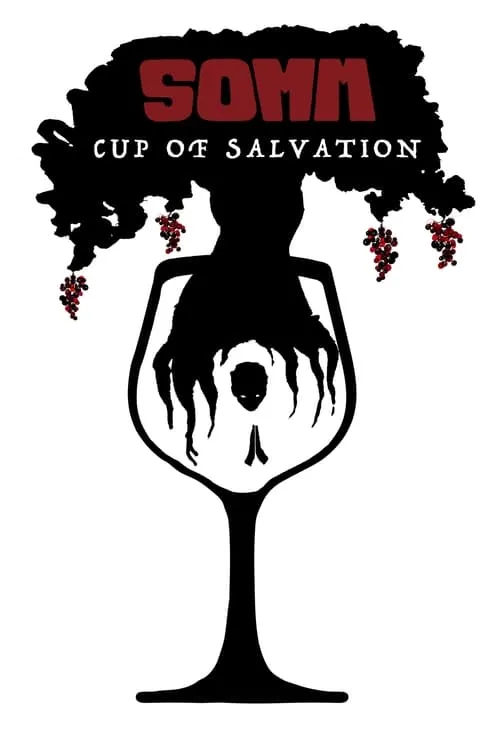 Somm: Cup of Salvation (фильм)