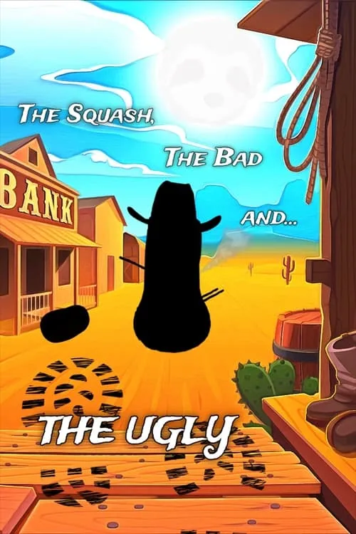 The Squash, the Bad and the Ugly (movie)