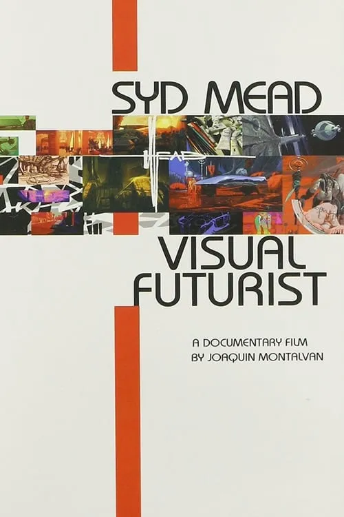 Visual Futurist: The Art & Life of Syd Mead (фильм)