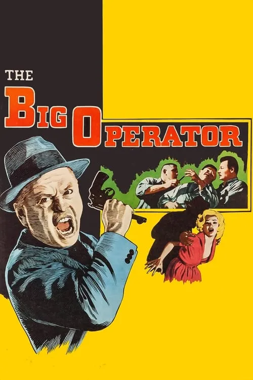 The Big Operator (movie)