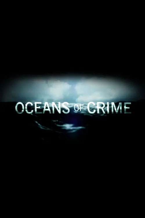 Oceans of Crime (фильм)