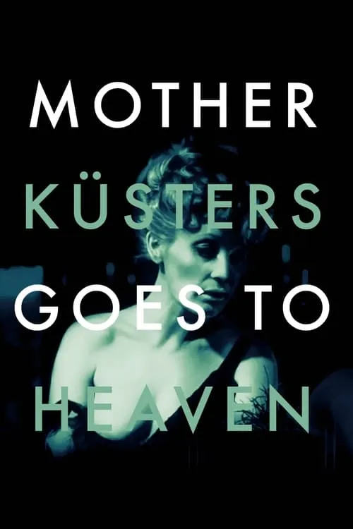 Mother Küsters Goes to Heaven (movie)