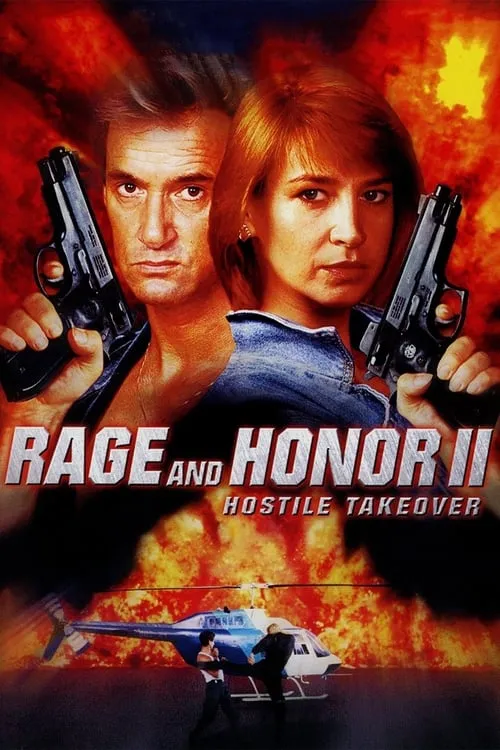 Rage and Honor II: Hostile Takeover (movie)