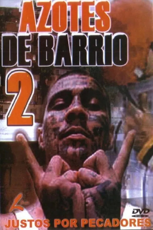 Azotes de Barrio 2 (movie)