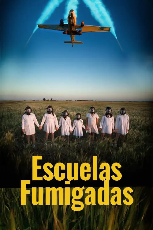 Escuelas fumigadas (movie)