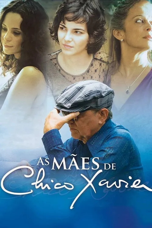 As Mães de Chico Xavier (movie)