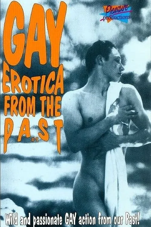 Gay Erotica from the Past #1 (movie)