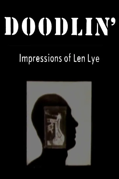 Doodlin': Impressions Of Len Lye (movie)