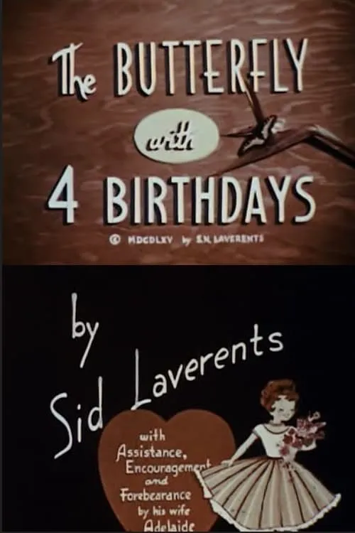 The Butterfly With 4 Birthdays (movie)