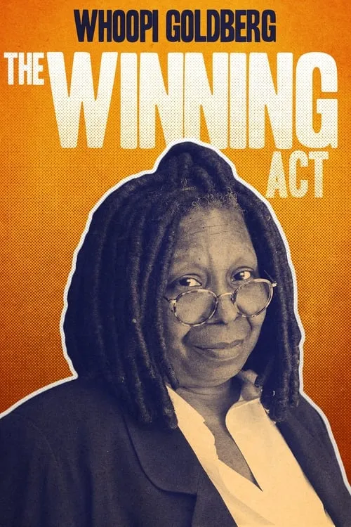 Whoopi Goldberg: The Winning Act (movie)