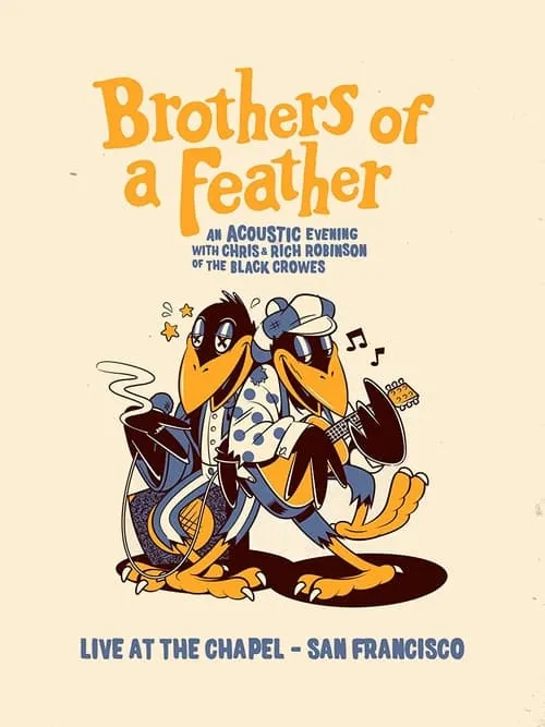 The Black Crowes Brothers of a Feather Live at the Chapel (movie)