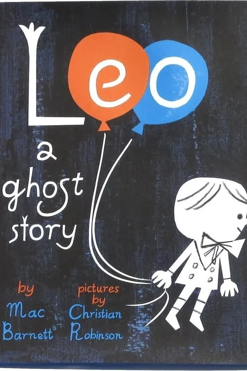 Leo: A Ghost Story (фильм)