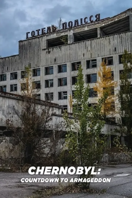 Chernobyl: Countdown to Armageddon (фильм)