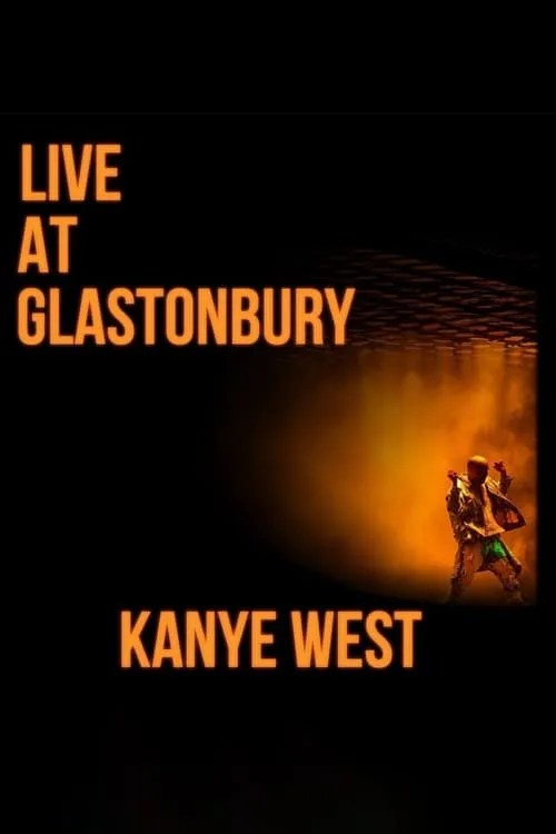 Kanye West - Live at Glastonbury (movie)