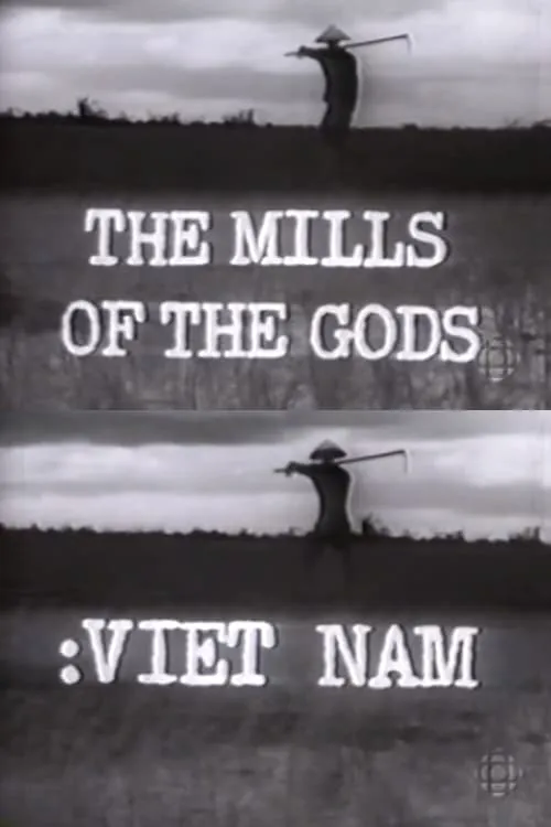 The Mills of the Gods: Viet Nam (movie)