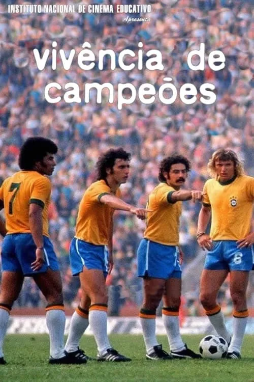 Vivência de Campeões (фильм)