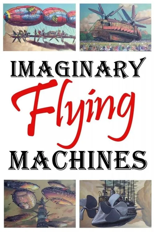 Imaginary Flying Machines (movie)