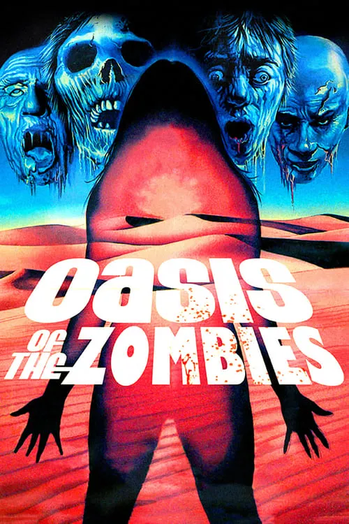 Oasis of the Zombies