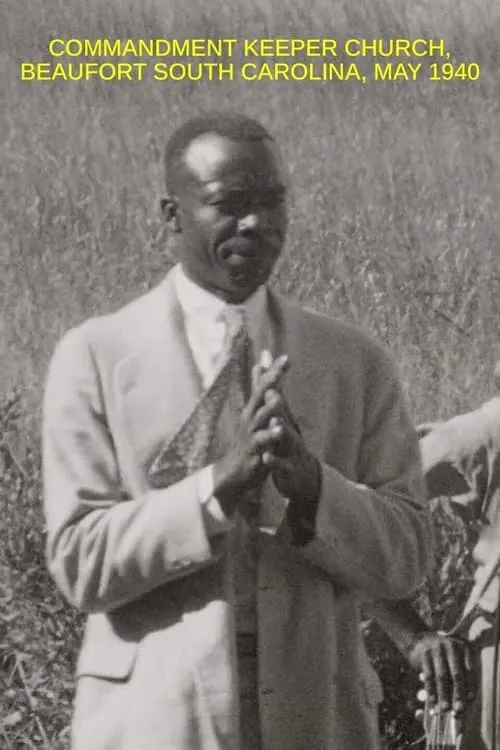 Commandment Keeper Church, Beaufort South Carolina, May 1940 (movie)