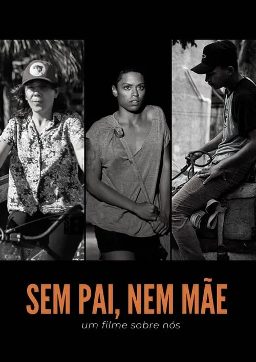 Sem Pai, Nem Mãe (фильм)