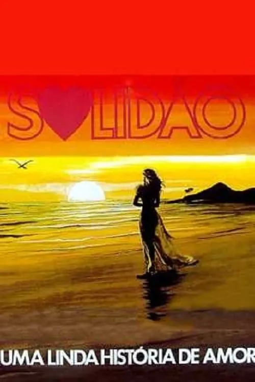 Solidão: Uma Linda História de Amor (фильм)