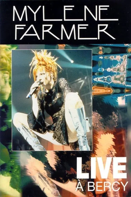 Mylene Farmer - Live a Bercy (фильм)