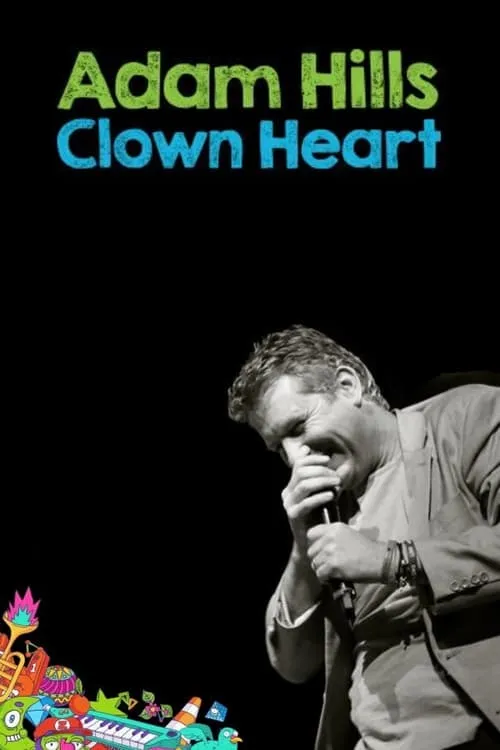 Adam Hills: Clown Heart Live (movie)