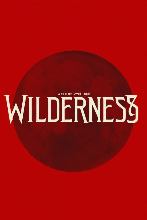 WILDERNESS (movie)