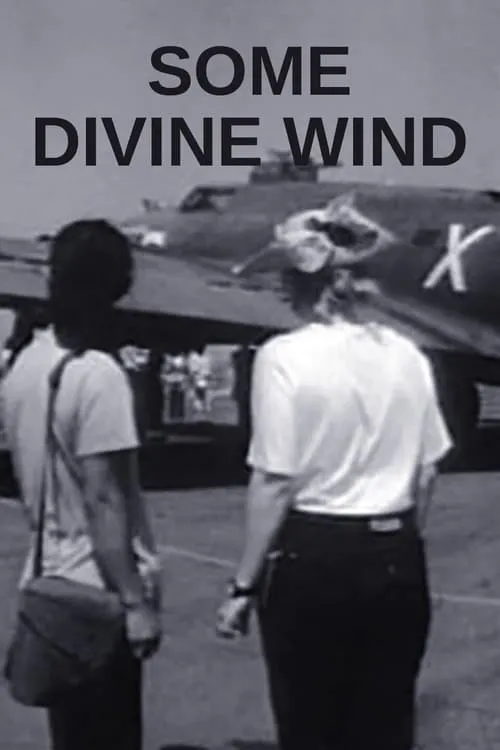 Some Divine Wind (movie)