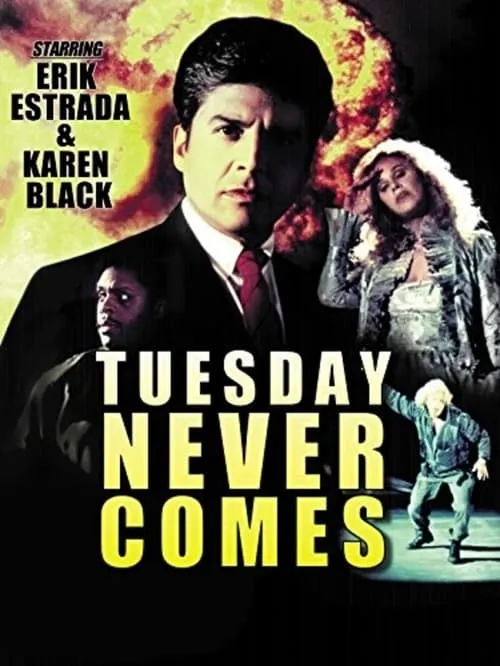 Tuesday Never Comes (movie)