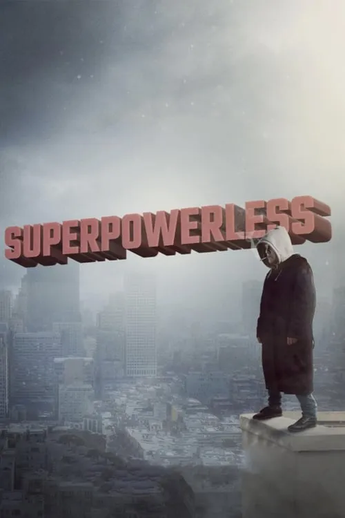 Superpowerless (фильм)