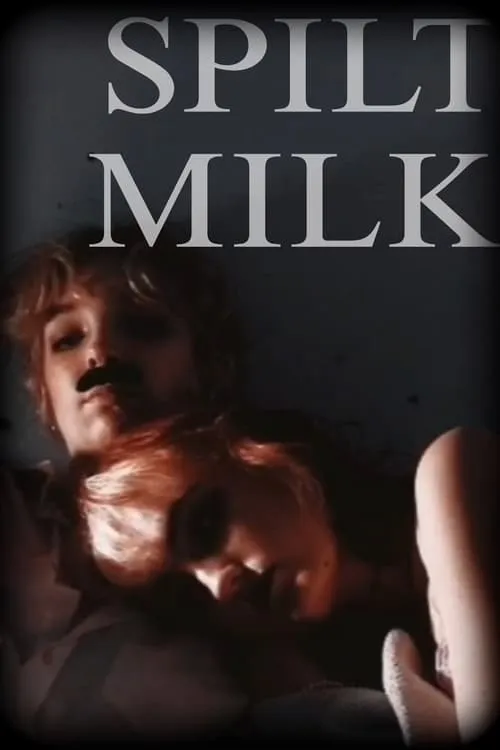 Spilt Milk (movie)