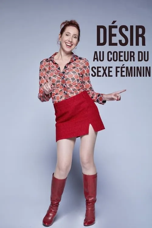 Désir : au coeur du sexe féminin (фильм)