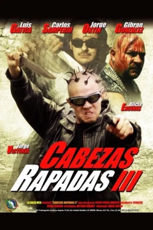 Cabezas Rapadas III (фильм)