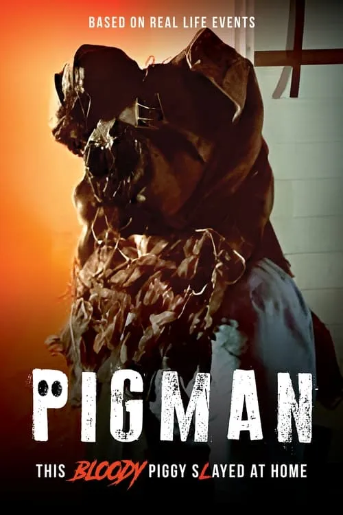 Pigman (фильм)