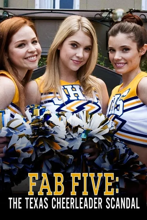 Fab Five: The Texas Cheerleader Scandal (фильм)