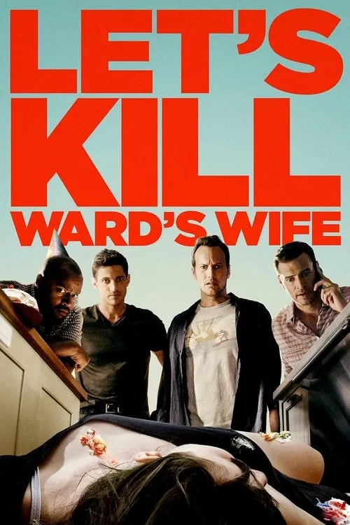 Let's Kill Ward's Wife (movie)