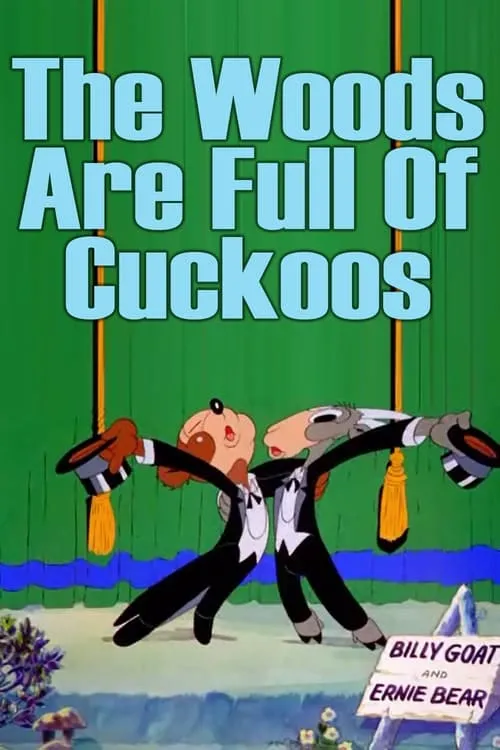 The Woods Are Full of Cuckoos (movie)