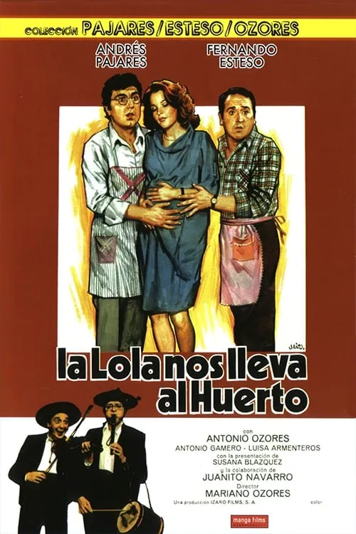 La Lola nos lleva al huerto (movie)